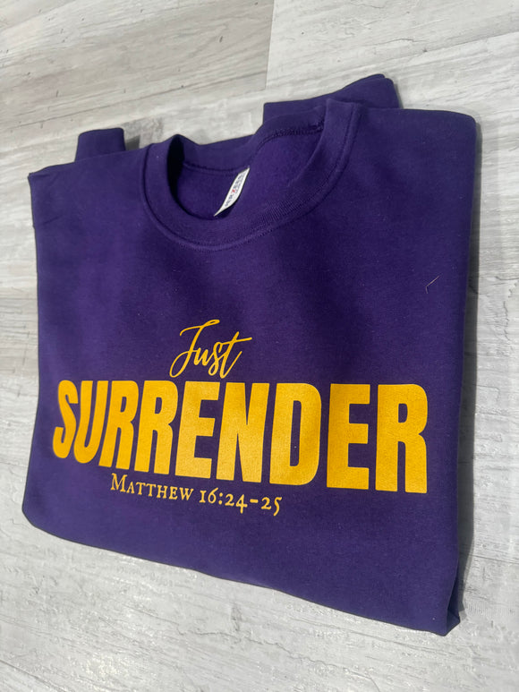 Just Surrender Purple Sweat Shirt